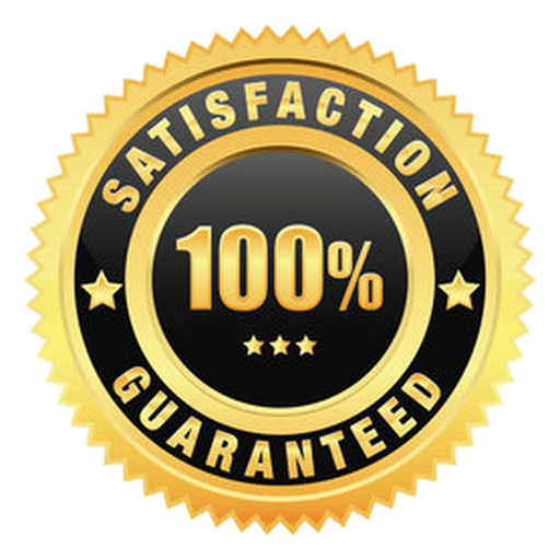 100% satisfaction guaranteed